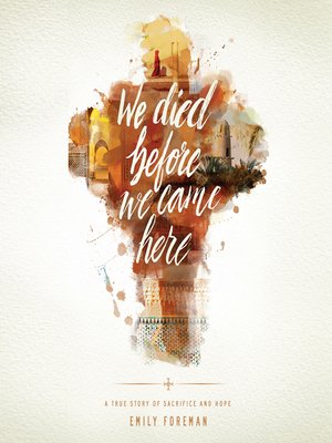 cover image of We Died Before We Came Here